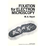 Fixation for Electron Microscopy