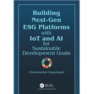 Building Next-Gen ESG Platforms with IoT and AI for Sustainable Development Goals