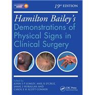Hamilton Bailey's Physical Signs: Demonstrations of Physical Signs in Clinical Surgery, 19th Edition ISE Edition