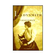 Ladysmith : A Novel