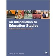 An Introduction to Education Studies The Student Guide to Themes and Contexts