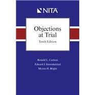 Objections at Trial (NITA) 10th Edition