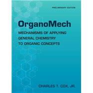 OrganoMech - CHEM 202 - Organic Chemistry II