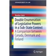 Double Enumeration of Legislative Powers in a Sub-state Context