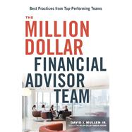 The Million-dollar Financial Advisor Team