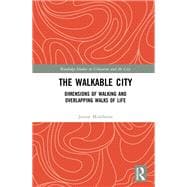 The Walkable City