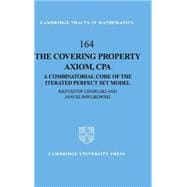 The Covering Property Axiom, CPA: A Combinatorial Core of the Iterated Perfect Set Model