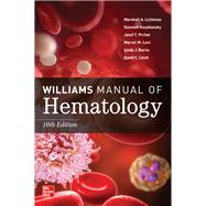 Williams Manual of Hematology, 10/e