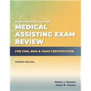 Medical Assisting Exam Review for CMA, RMA  &  CMAS Certification