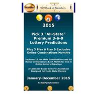 Pick 3 All State Premium 3-6-9 Lottery Predictions 2015