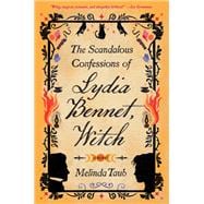 The Scandalous Confessions of Lydia Bennet, Witch