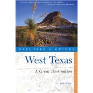 Explorer's Guide West Texas: A Great Destination