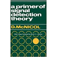 A Primer of Signal Detection Theory
