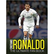 Cristiano Ronaldo The Ultimate Fan Book