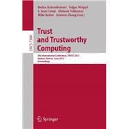 Trust and Trustworthy Computing : 5th International Conference, TRUST 2012, Vienna, Austria, June 13-15, 2012, Proceedings