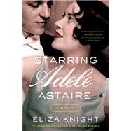Starring Adele Astaire book cover, ISBN 9780063209206