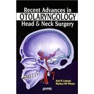 Recent Advances in Otolaryngology Head and Neck Surgery