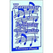 Harmony : Its Theory and Practice