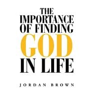 The Importance of Finding God in Life