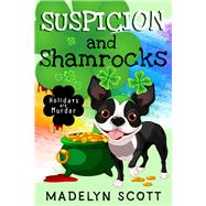Suspicion and Shamrocks St. Patrick's Day