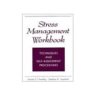 Stress Management Workbook Techniques and Self Assessment Procedures