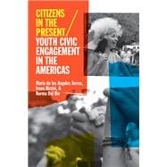 Citizens in the Present