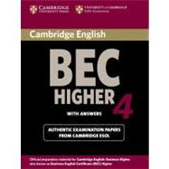 Cambridge BEC 4 Higher Student's Book with answers: Examination Papers from University of Cambridge ESOL Examinations