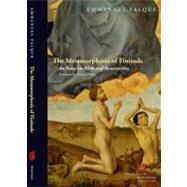 The Metamorphosis of Finitude An Essay on Birth and Resurrection