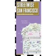 Streetwise San Francisco: City Center Street Map of San Francisco, California