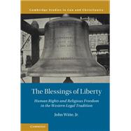 The Blessings of Liberty