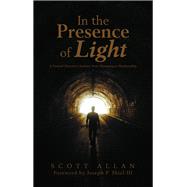 In the Presence of Light