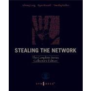 Stealing the Network : The Complete Series Collector's Edition