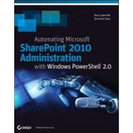 Automating SharePoint 2010 with Windows PowerShell 2. 0