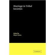 Marriage in Tribal Societies