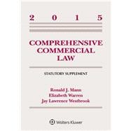 Comprehensive Commercial Law 2015 Statutory Supplement