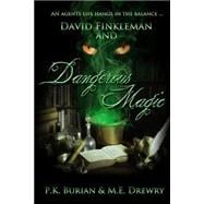 David Finkleman and Dangerous Magic