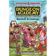 Dungeons & Dragons: Goreball Scrimmage