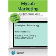 Principles of Marketing -- MyLab Marketing with Pearson eText Access Code