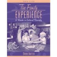 The Family Experience A Reader in Cultural Diversity