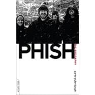 Phish The Biography