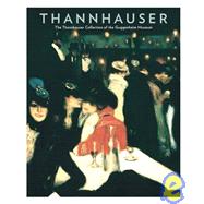Thannhauser : The Thannhauser Collection of the Guggenheim Museum
