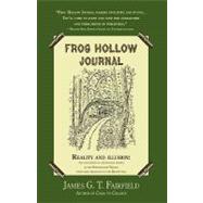 Frog Hollow Journal: Reality and Illusion: the Education of a Canadian Family in the Shenandoah Valley, With Some Thoughts on the Beatitudes