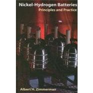Nickel-Hydrogen Batteries: Principles and Practice