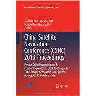 China Satellite Navigation Conference Csnc 2013 Proceedings