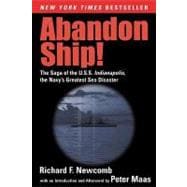 Abandon Ship! : The Saga of the U. S. S. Indianapolis, the Navy's Greatest Sea Disaster