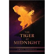 The Tiger at Midnight
