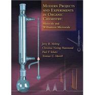 Modern Projects and Experiments in Organic Chemistry : Miniscale and Williamson Microscale