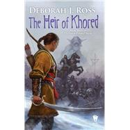 The Heir of Khored Book Three of The Seven-Petaled Shield