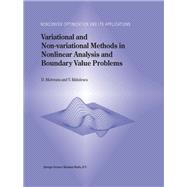 Variational and Non-variational Methods in Nonlinear Analysis and Boundary Value Problems