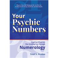 Your Psychic Numbers Find Out What Life Has Awaiting You Through Numerology
